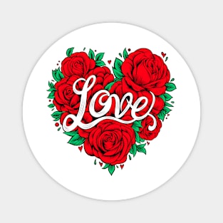 Love hand lettering with red roses in heart shape Magnet